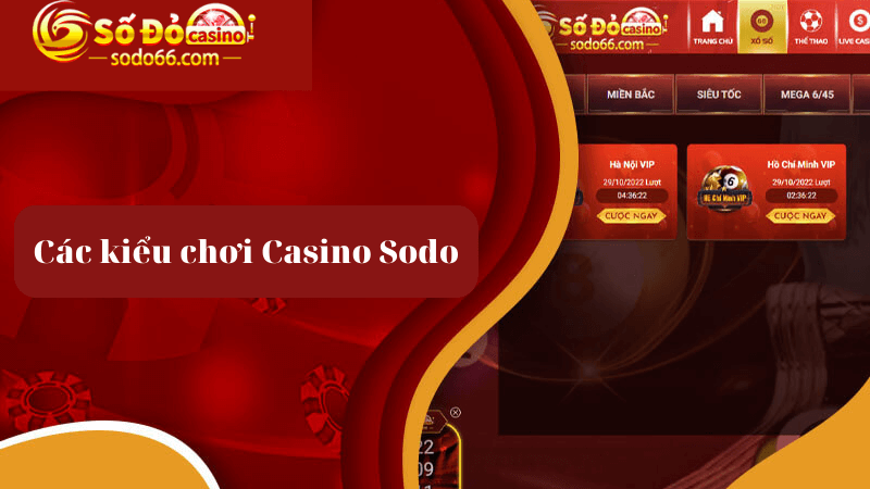 Các kiểu Casino online sodo xsst